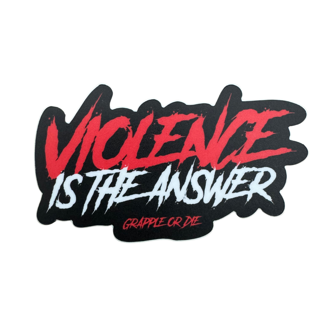 Violence is the Answer Sticker