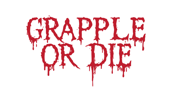 Grapple or Die