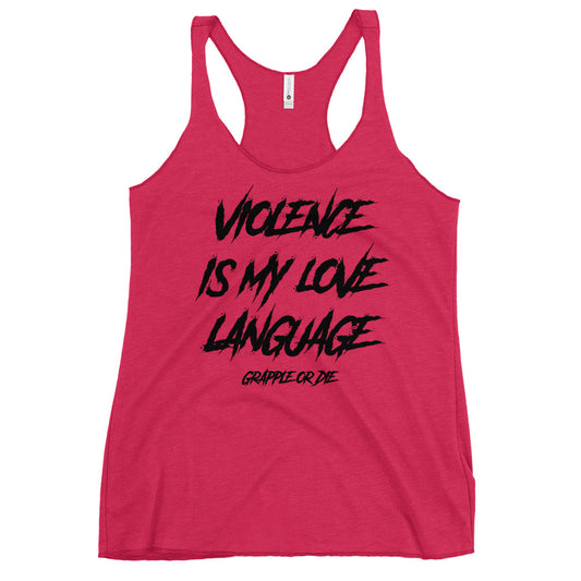 Women's Violence is my Love Language Racerback Tank (Pink)